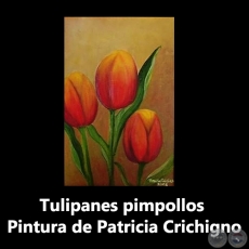 Tulipanes pimpollos - Pintura de Patricia Crichigno - Año 2008